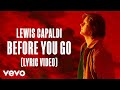 Lewis Capaldi - Before You Go (Lyric Video)