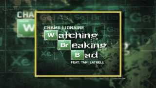 Watch Chamillionaire Watching Breaking Bad feat Tami Latrell video