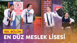 En Düz Meslek Lisesi (160. Bölüm) - Çok Güzel Hareketler 2