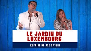 Le jardin du Luxembourg - duo - hommage à Joe Dassin