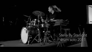 Stella By Starlight Drum Solo