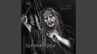 Watch Gloomy Grim Living Dead video