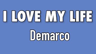 Watch Demarco I Love My Life video