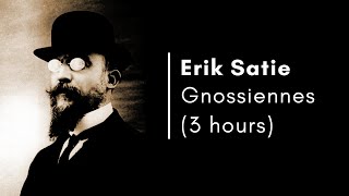 Erik Satie - Gnossiennes 1-5 (3 hour loop)