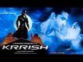 Krrish | Tamil Dubbed Full movie | Hrithik Roshan | Priyanka Chopra | Naseeruddin