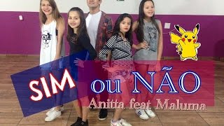 Sim Ou Não Lançamento - Anitta Feat Maluma - Coreografia L Cia Mais Dança Teen