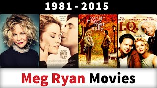 Meg Ryan Movies (1981-2015) - Filmography