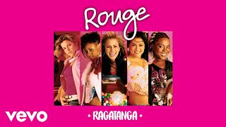 Rouge - Ragatanga (Asereje) (Áudio Oficial)