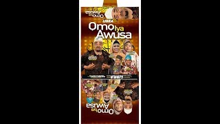 OMO IYA AWUSA OMO IYA AWUSA