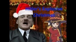 Hitlers Explosive Christmas
