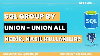 Sql Ders 9 - Group By Union Union All Nedir Nasıl Kullanılır