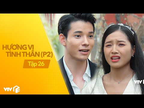 Hương Vị Tình Thân P2 - Tập 26 | Sẽ thế nào nếu Mát-thiu phát hiện 'lá xanh' là con béo năm xưa?