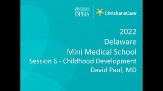 ChristianaCare Mini Medical School: Childhood Development