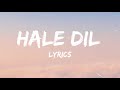 Hale Dil Tujko Sunata (Lyrics) - Murder  2 | Trending Song 2021