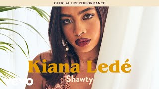 Kiana Ledé - Shawty