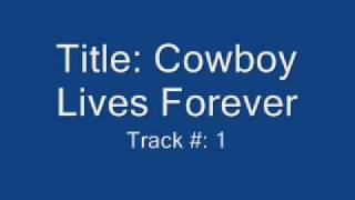 Watch Dixie Chicks The Cowboy Lives Forever video