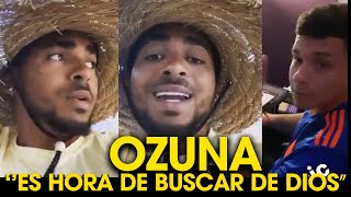 OZUNA: ''EN ESTOS TIEMPOS, BUSQUEN DE DIOS''/Almighty y Onell Diaz/ con fecha NSP REMIX