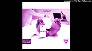 Doc Ovg - Autopsie Slowed
