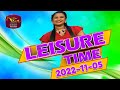 Leisure Time 05-11-2022