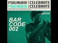 Bar Code 02 - CELEBrATE - Performed by Psalmurai (Produced by Psalmurai)