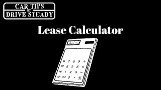 Heres How To Calculate A Car Lease Payment