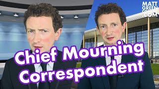 Chief Mourning Correspondent