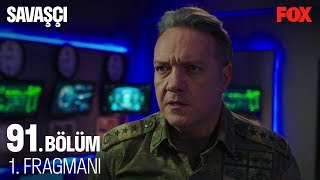 Savaşçı 91. Bölüm 1. Fragmanı