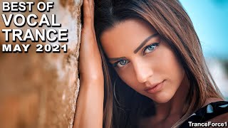 Best Of Vocal Trance Mix (May 2021) | Tranceforce1