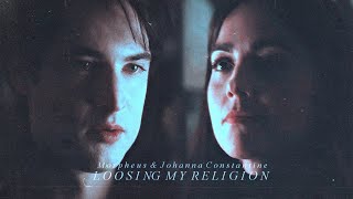 Morpheus Dream Of The Endless & Johanna Constantine Losing My Religion