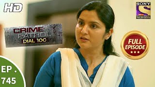 Crime Patrol Dial 100 - Ep 745 - Full Episode - 30th March, 2018 Crime Patrol Dial 100 - Ep 745 - Full Episode - 30th March, 2018