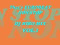 That's EUROBEAT NON STOP VOL.1 - DJ HIRO MIX