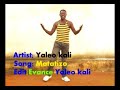 Yaleo Kali Song Matatizo