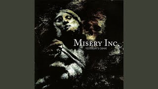 Watch Misery Inc Fade Away video