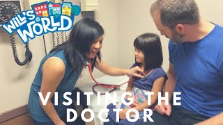 Will's World - Visiting The Doctor