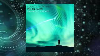 Sounds From Italy - Polar Dawn (Mahmoods Remix)