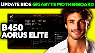How To Update Bios Gigabyte Motherboard B450 Aorus Elite 2025 - Step By Step