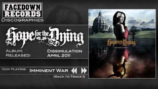 Watch Hope For The Dying Imminent War video