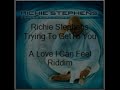 Richie Stephens- Trying To Get To You