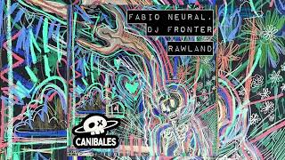 Fabio Neural & Dj Fronter - Rawland