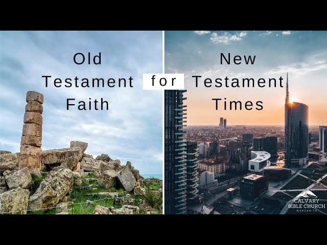 OT Faith for NT Times: Covenant