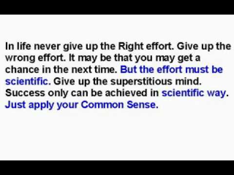 Always apply your Common Sense in life Manzilen apni jagah hain...