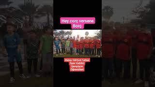 Hey Corç Versene Borç