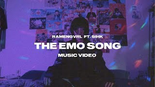 Ramengvrl Feat. Sihk - The Emo Song