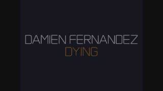 Watch Damien Fernandez Dying video