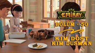 Emiray - Bölüm 50 - Kim Dost Kim Düşman - TRT Çocuk Çizgi Film