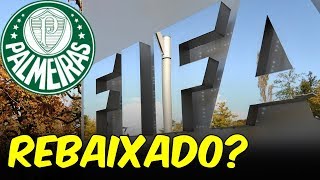 PALMEIRAS pode ser REBAIXADO pela FIFA no Brasileirão; ENTENDA! (21/02/19)