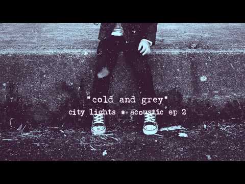 Cold And Grey Video