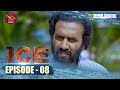 ICE Episode 8