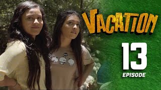 Vacation | Episode 13 - (2023-04-22)  