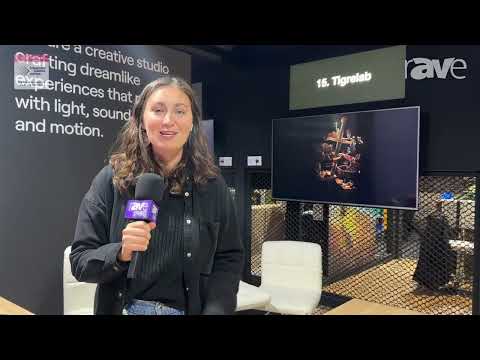 ISE 2024: Tigrelab Highlights Creative Immersive Experience Capabilities